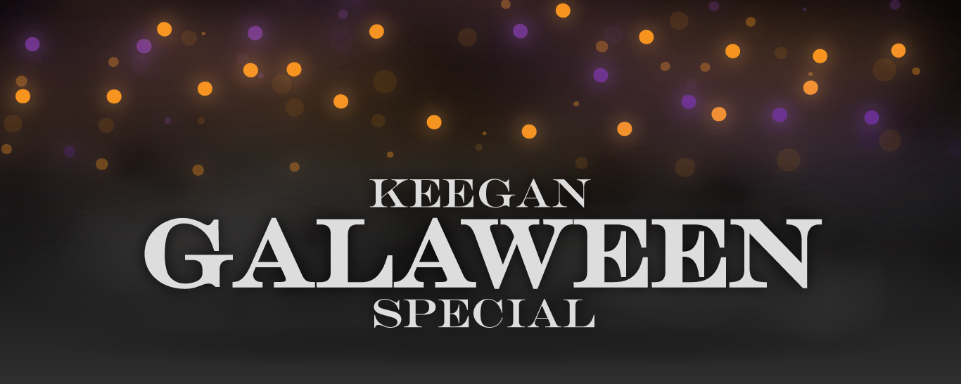 Keegan Galaween Special